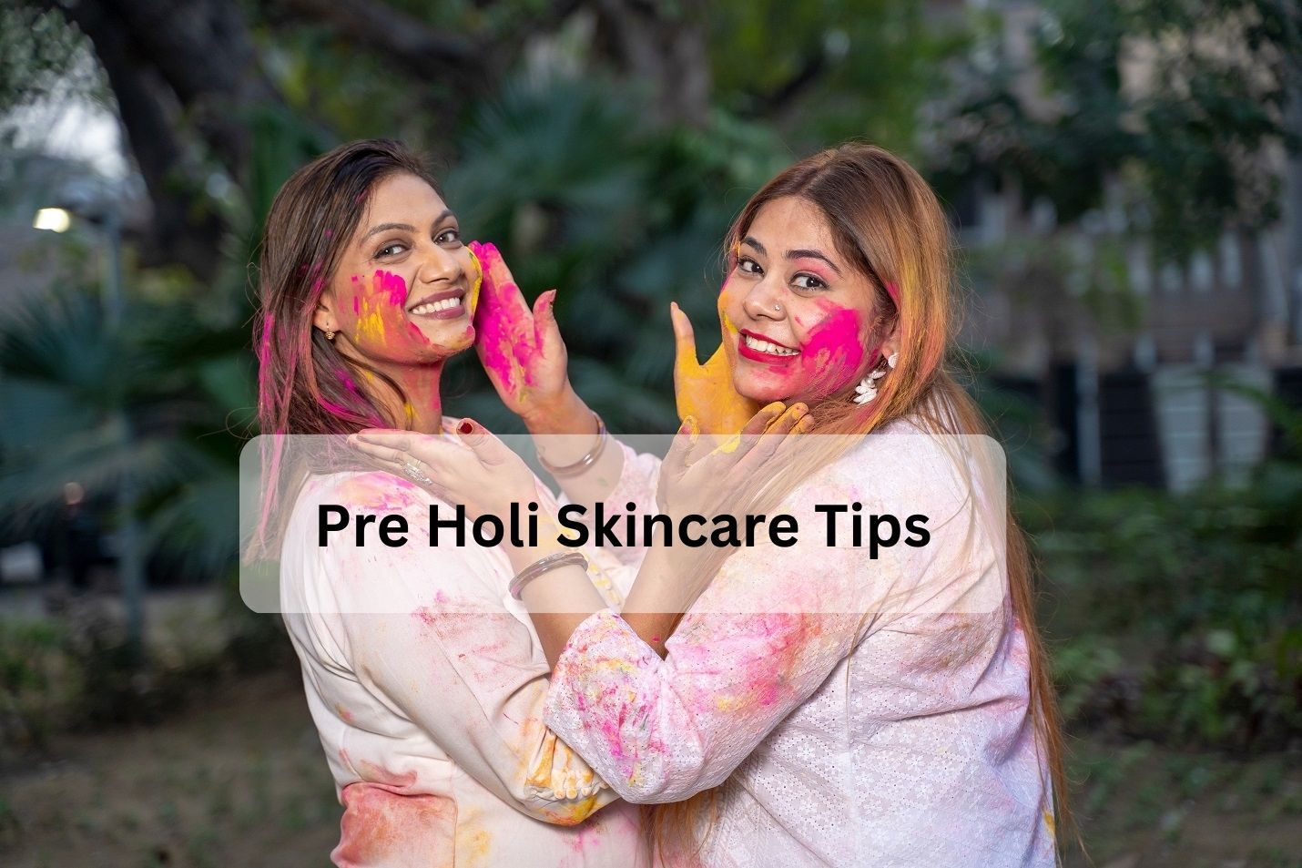 how to protect skin from holi colours