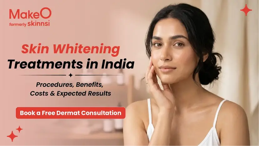 From Peels to Lasers: Know About Skin Whitening Treatments