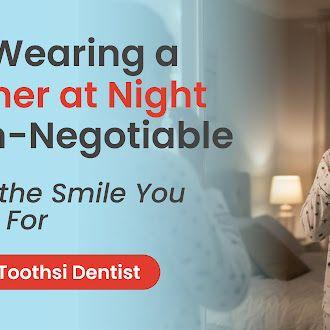 Why you Should Wear your Retainer at Night